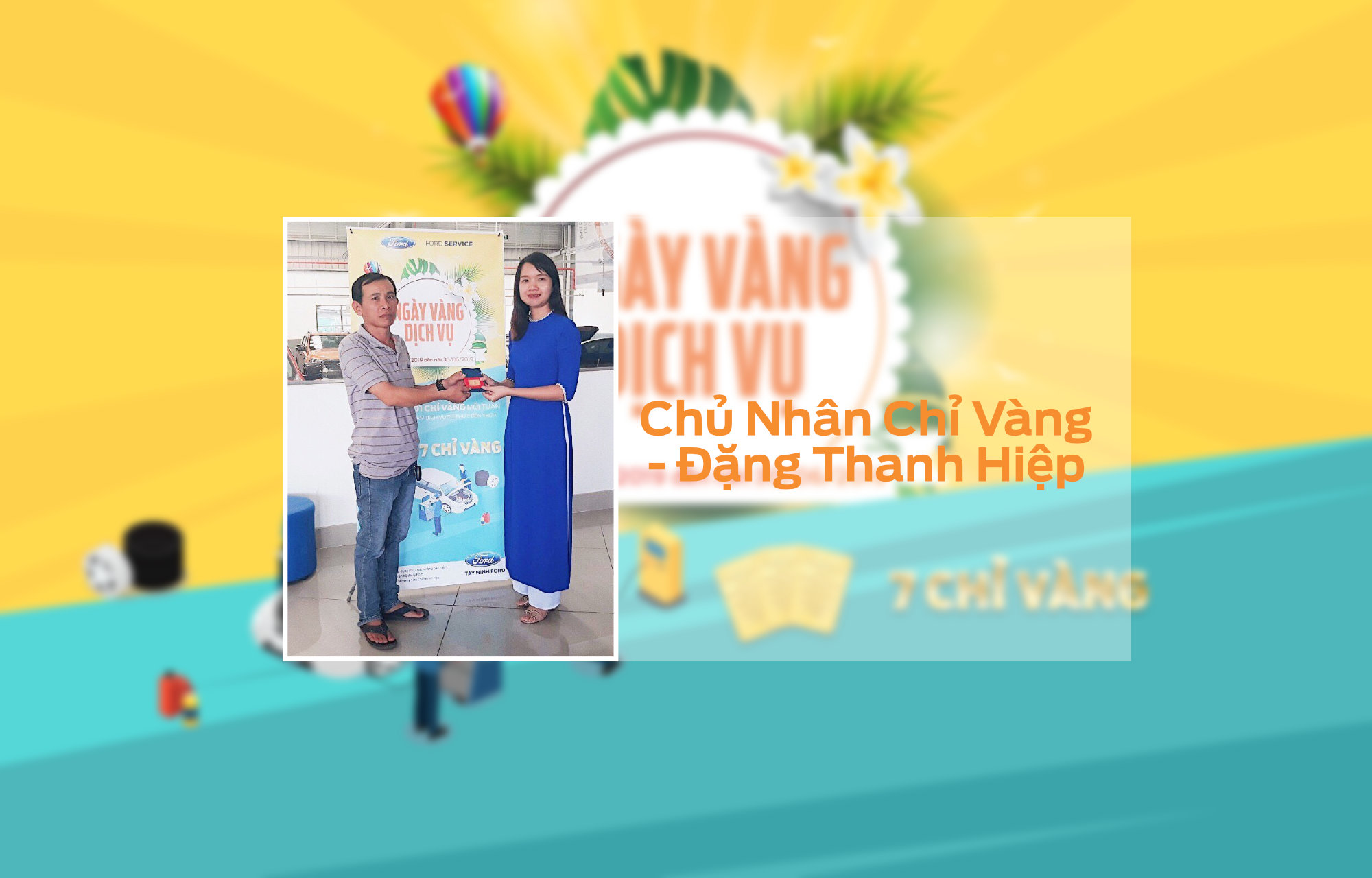 Chủ Nhân Giải Vàng Tây Ninh Ford - Đặng Thanh Hiệp